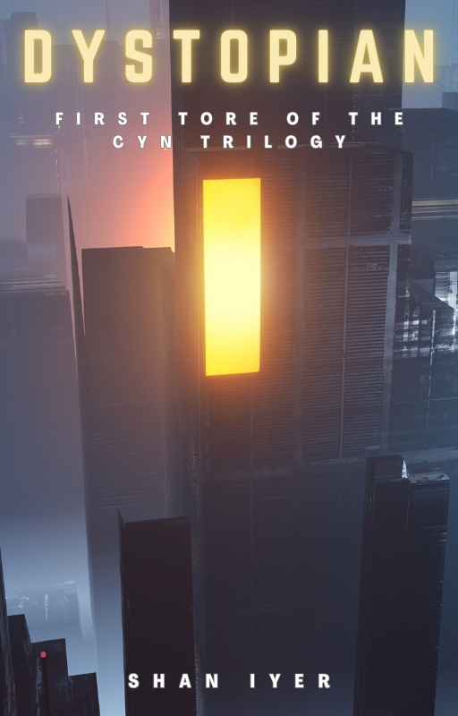 Dystopian: First Tore of The Cyn Trilogy